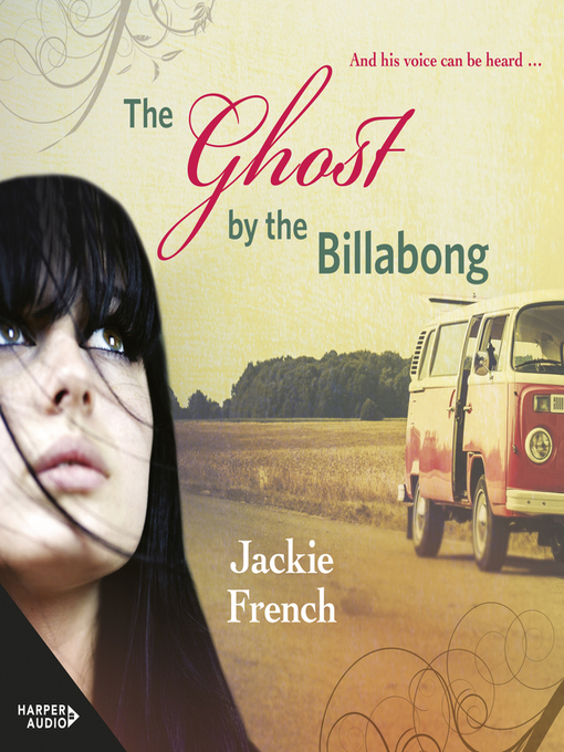 Title details for The Ghost by the Billabong by Jackie French - Wait list